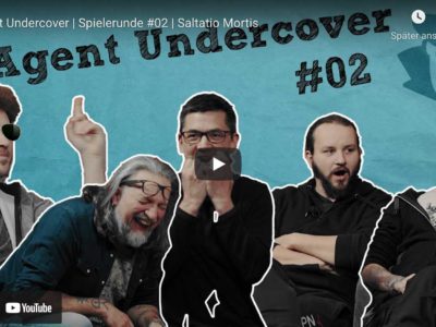 Agent Undercover | Spielerunde #02 | Saltatio Mortis