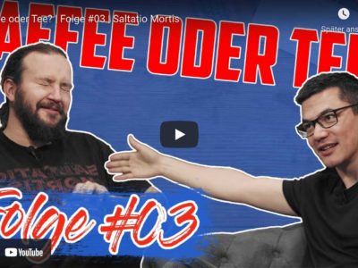 Kaffee oder Tee? | Folge #03 | Saltatio Mortis